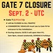 GATE 7 CLOSURE