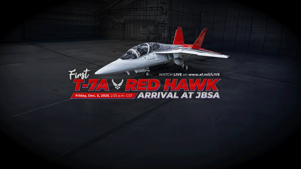 T-7A Red Hawk Arrival at JBSA