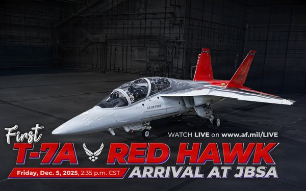 T-7A Red Hawk Arrival at JBSA