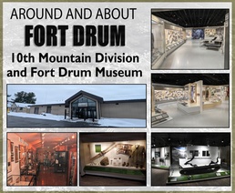 Around and About Fort Drum: 10th Mountain Division and Fort Drum Museum