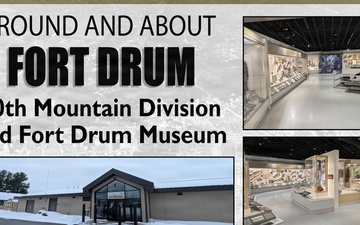 Around and About Fort Drum: 10th Mountain Division and Fort Drum Museum