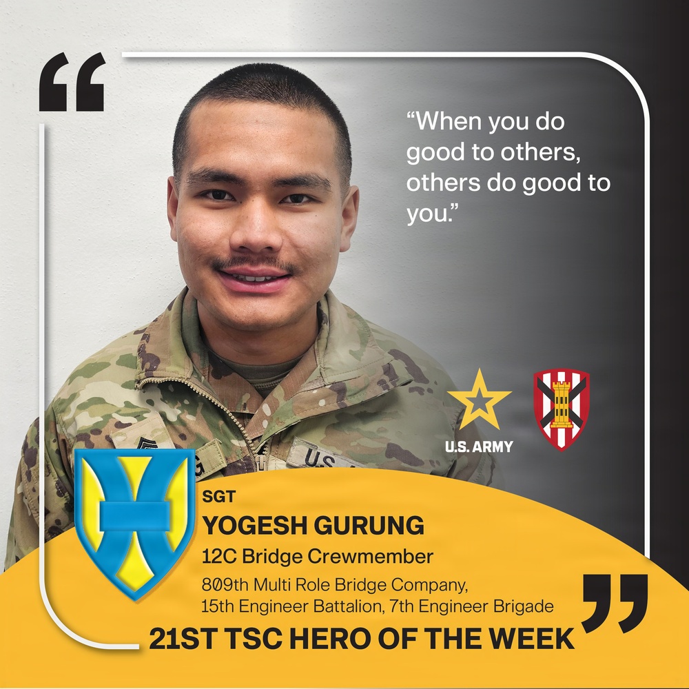 21st TSC Hero of the Week, Sgt. Yogesh Gurung