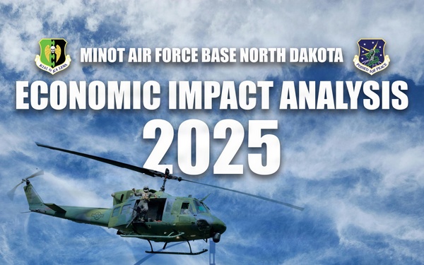 2025 Minot Air Force Base economic impact analysis