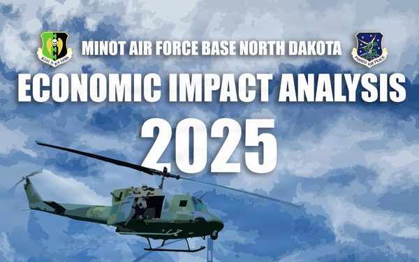 2025 Minot Air Force Base economic impact analysis