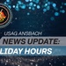 News Update - Holiday Hours