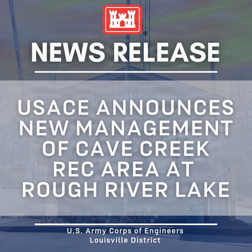 USACE announces new management of Cave Creek Recreation Area at Rough River Lake