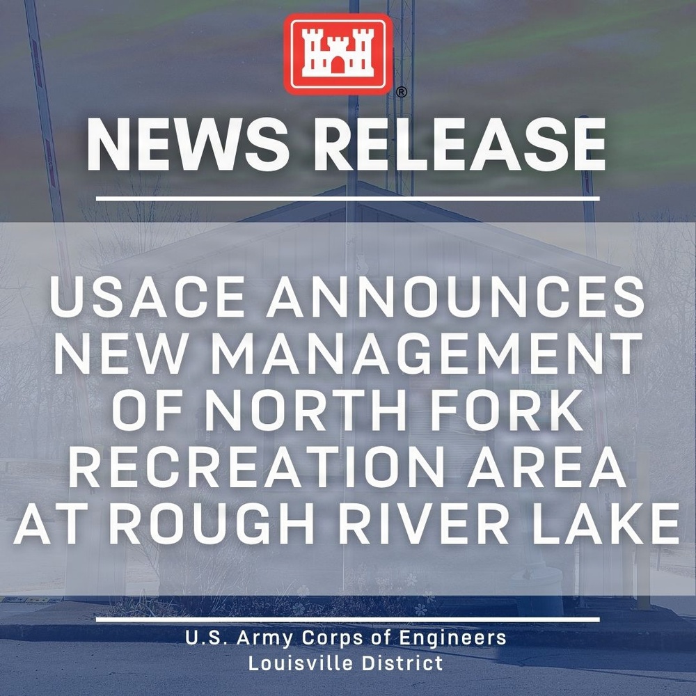 USACE announces new management of North Fork recreation area at Rough River Lake