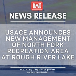 USACE announces new management of North Fork recreation area at Rough River Lake