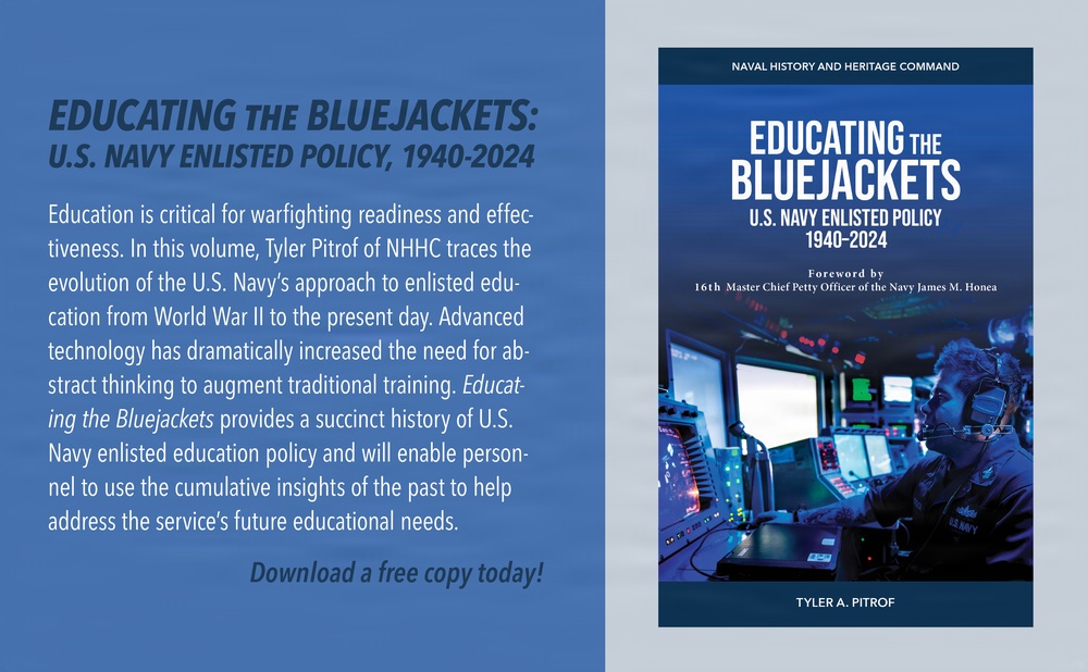 Publication Web Banner: Educating the Bluejackets: U.S. Navy Enlisted Policy, 1940–2024