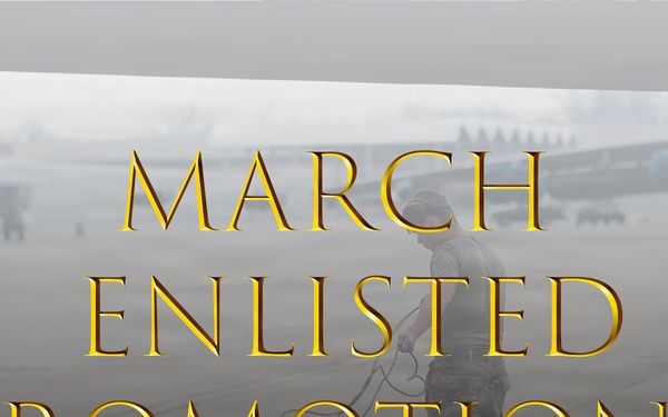 March Enlisted Promotions