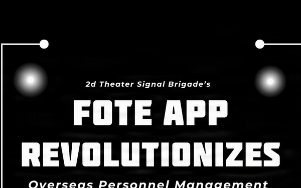 FOTE App revolutionizes Overseas Personnel Management