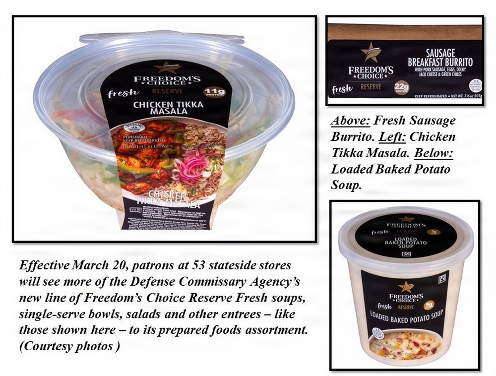 More commissaries, items added to Freedom’s Choice new line of Reserve Fresh soups, single-serve bowls, salads in prepared foods assortment