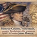 Wisconsin’s Monroe County: A county named for a president who served 250 years ago in Revolutionary War on ground still shaped by Soldiers who serve today