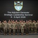 The Adjutant Generals' Strategic Leader Seminar