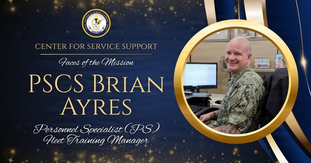 Faces of the Mission: PSCS Brian Ayres