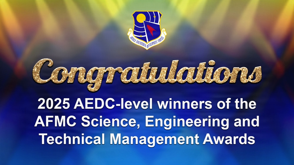 AEDC-level winners of AFMC Science, Engineering and Technical Management awards announced