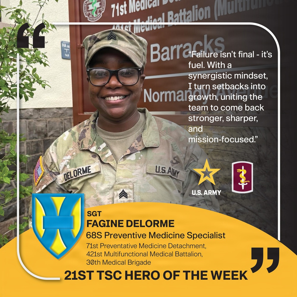 21st TSC Hero of the Week, Sgt. Fagine Delorme