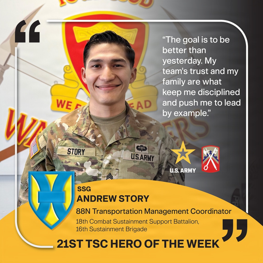 21st TSC Hero of the Week, Staff Sgt. Andrew Story
