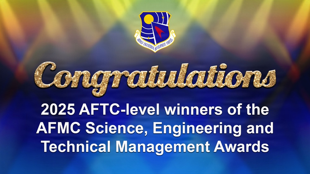 AEDC team members recognized as AFTC-level winners of AFMC Science, Engineering and Technical Management awards