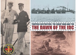 Torpedo Destroyers, the Great War, and the Dawn of the Independent Duty Corpsman