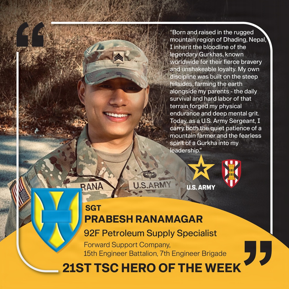 21st TSC Hero of the Week, Sgt. Prabesh Ranamagar