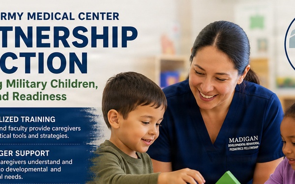 Madigan pediatric fellowship partners with Child Development Centers to support military families and readiness