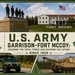 U.S. Army Garrison-Fort McCoy: Training the Total Force and Shaping the Future since 1909