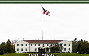 U.S. Army Garrison-Fort McCoy: Training the Total Force and Shaping the Future since 1909
