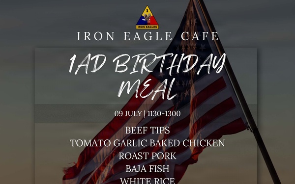 Iron Eagle DFAC, 1AD birthday flyer, 1AD birthday menu