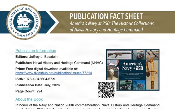 Publication Fact sheet: America's Navy at 250: The Historic Collections of Naval History and Heritage Command