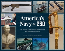 America's Navy at 250: The Historic Collections of Naval History and Heritage Command book cover