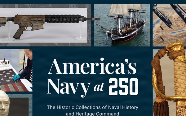 America's Navy at 250: The Historic Collections of Naval History and Heritage Command book cover