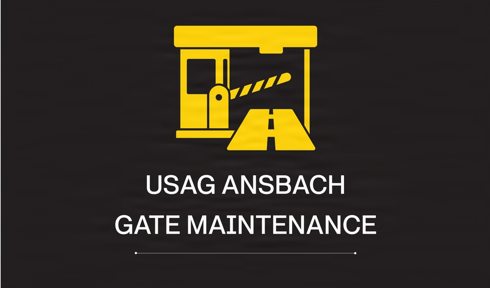 USAG Ansbach Gate Maintenance graphic