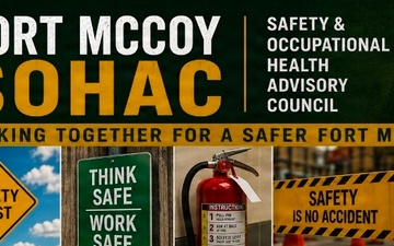 Fort McCoy’s SOHAC builds a lasting culture of safety awareness, support