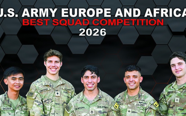 U.S. Army Europe and Africa Best Squad Competition 2026