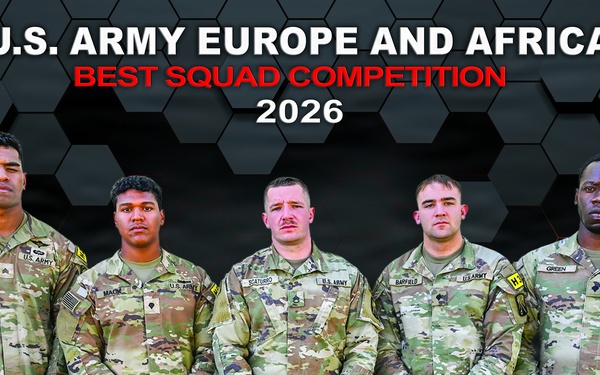 U.S. Army Europe and Africa Best Squad Competition 2026