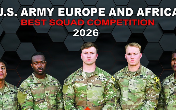 U.S. Army Europe and Africa Best Squad Competition 2026
