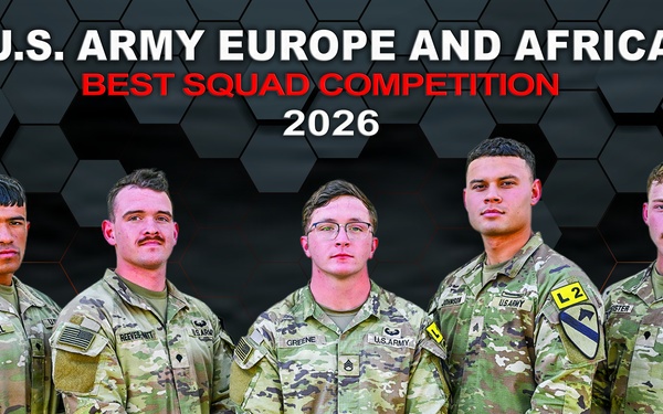 U.S. Army Europe and Africa Best Squad Competition 2026