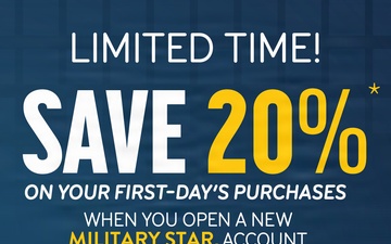 A+ Savings: MILITARY STAR Offers 20% Off First-Day Purchases for New Cardmembers
