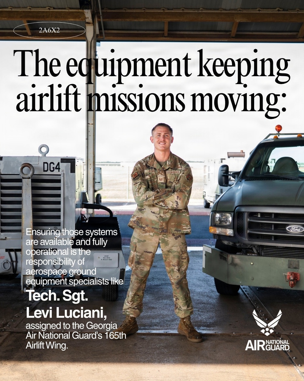 This is an Air National Guard recruitment/promotional image featuring Tech. Sgt. Levi Luciani, an aerospace ground equipment specialist assigned to the Georgia Air National Guard's 165th Airlift Wing. He is posed confidently with arms crossed in a military flight line environment surrounded by ground support equipment. The image highlights the Air Force Specialty Code (AFSC) 2A6X2 role in keeping airlift missions operational.