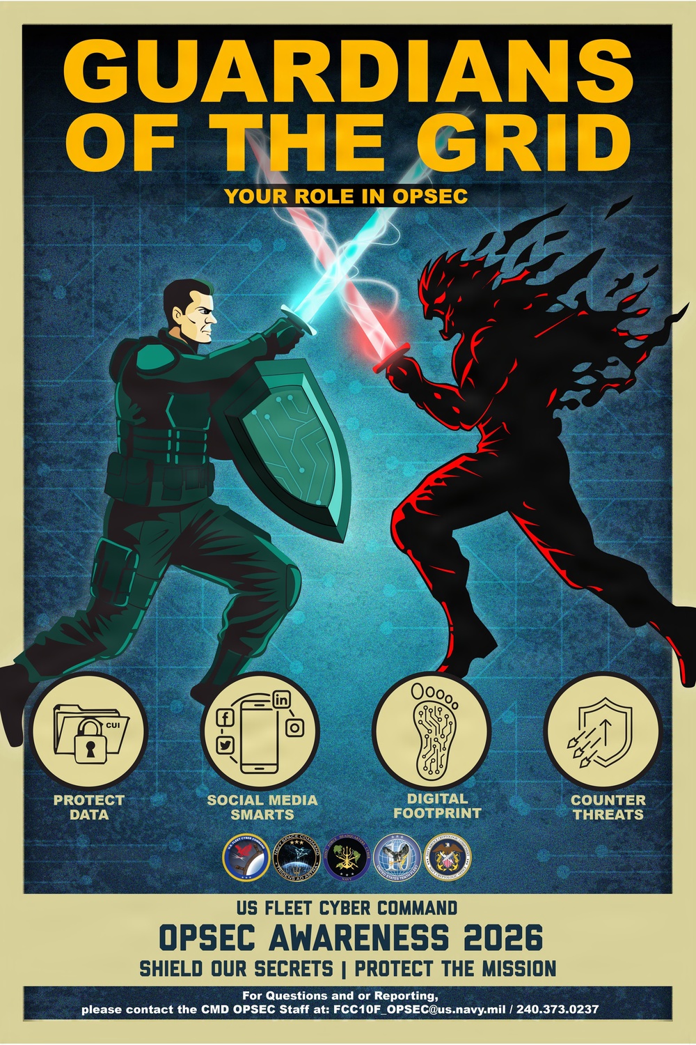 This is a US Fleet Cyber Command OPSEC Awareness 2026 promotional poster titled 'Guardians of the Grid.' It features a stylized illustration of an armored soldier wielding a blue energy sword and circuit-board shield battling a dark demonic figure with a red energy sword, symbolizing the fight against cyber threats. The poster promotes four key cybersecurity principles and includes contact information for the CMD OPSEC Staff.