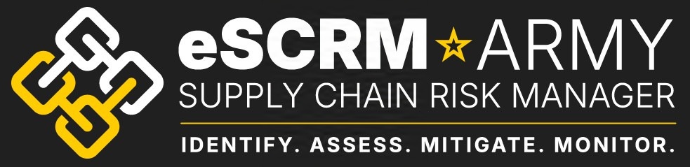 This is a professional logo for 'eSCRM Army Supply Chain Risk Manager,' a U.S. Army program or tool. The logo features a dark background with white and gold typography alongside a chain-link graphic symbol. The tagline 'Identify. Assess. Mitigate. Monitor.' describes the program's core operational functions.