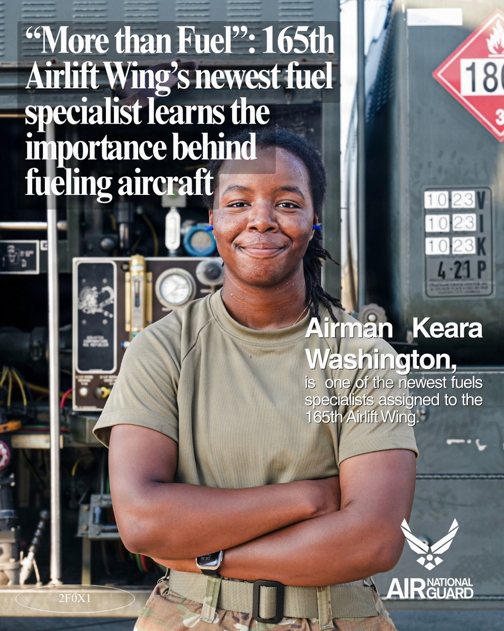 This is an Air National Guard promotional image featuring Airman Keara Washington, one of the newest fuel specialists assigned to the 165th Airlift Wing. She is posed confidently with arms crossed in front of fueling equipment, smiling at the camera. The image accompanies a story titled 'More than Fuel' about the importance of aircraft fueling operations.