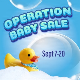 Stretch your budget with Operation Baby Sale Sept. 7–20