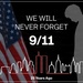 A memorial graphic commemorating the September 11, 2001 attacks, stating '25 Years Ago' which would place its creation in 2026. It features the text 'WE WILL NEVER FORGET 9/11' overlaid on an American flag background, with a silhouette of a bowing figure and a New York City skyline outline highlighting the Twin Towers in red. A logo resembling the HSBC emblem appears in the upper right corner.