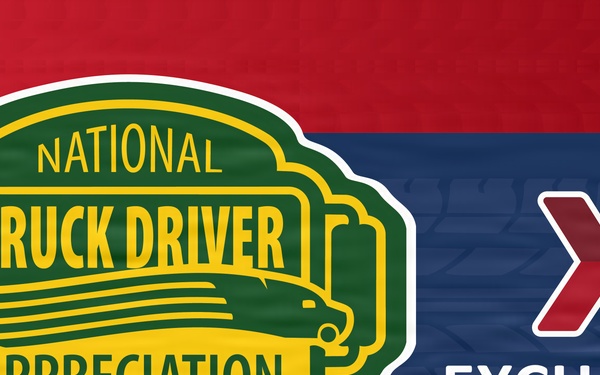 National Truck Driver Appreciation Week: Exchange Salutes Drivers Who Keep Mission Moving