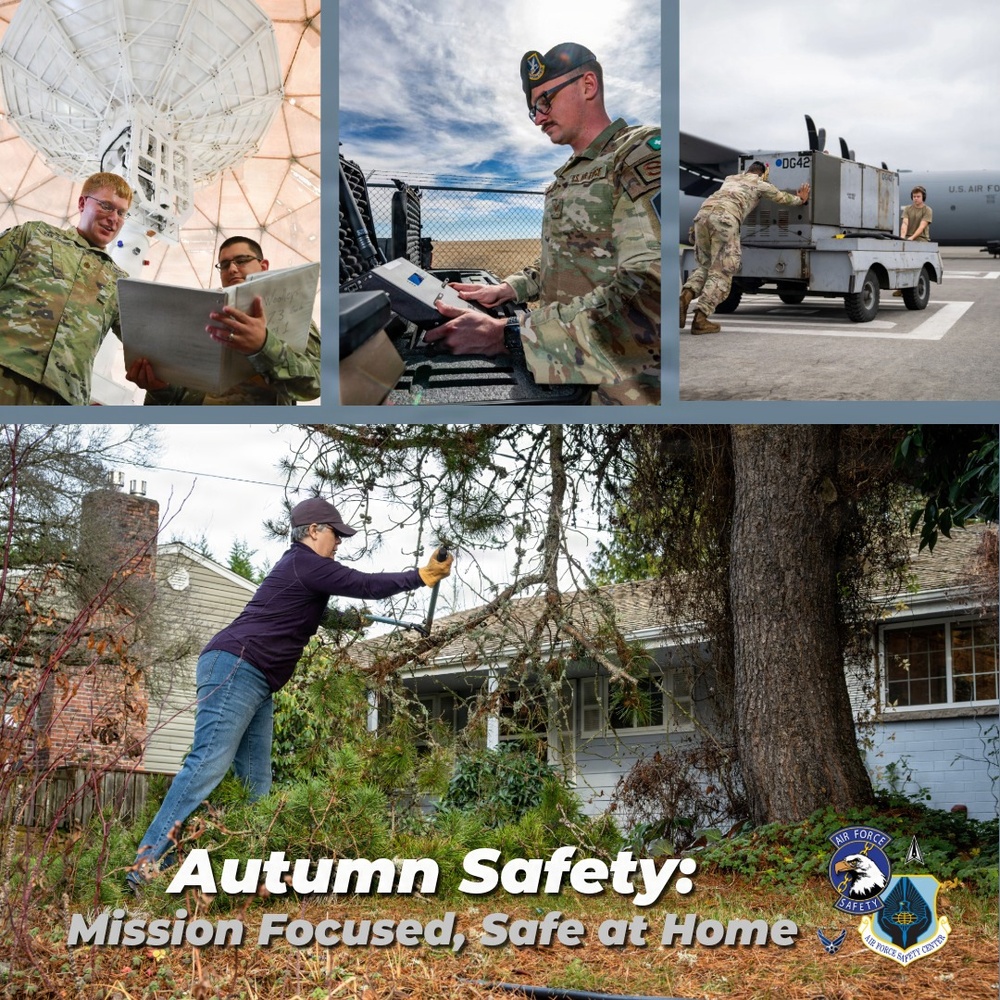 This is an Air Force Safety Center promotional graphic themed 'Autumn Safety: Mission Focused, Safe at Home.' It features a collage of four photographs depicting U.S. Air Force personnel performing both on-duty military tasks and off-duty home maintenance activities. The imagery reinforces the dual message of maintaining safety awareness both in professional military settings and in personal/home environments during autumn.