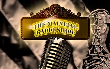 The MAINEiac Radio Show