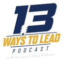 thirteen-ways-to-lead-episode-13-leading-by-being-fearless