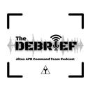 the-debrief-altus-afb-command-team-podcast-ep-5